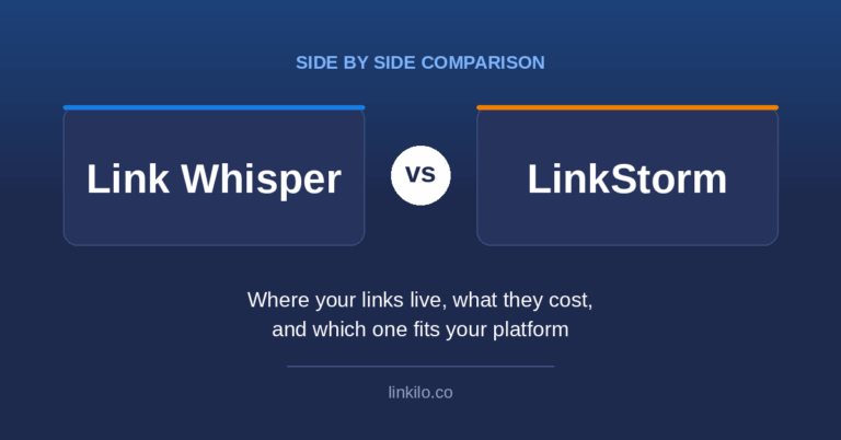 Link Whisper vs LinkStorm Compared